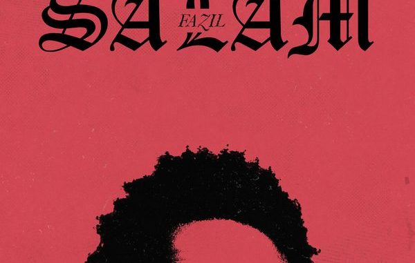 Fazil - Salam 1 Fazil - Salam