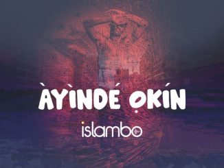 Islambo - Ayinde Okin 27 Islambo - Ayinde Okin