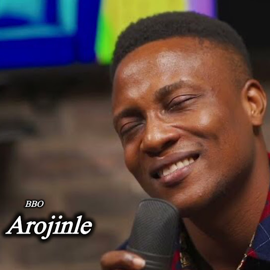 Bbo – Arojinle