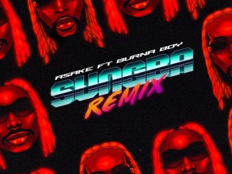 Asake - Sungba (Remix) ft. Burna Boy 38 Asake - Sungba (Remix) ft. Burna Boy