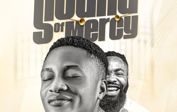 BBO - SOUND OF MERCY ft. Woli AROLE 1 BBO - SOUND OF MERCY ft. Woli AROLE