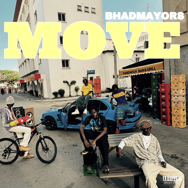 BHADMAYORS - Move