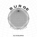 Dj khalipha - Surge Street House