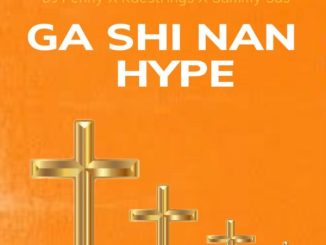 Dj Penny - Ga Shi Nan Hype ft. Sammy Sas & Kaestrings 42 Dj Penny - Ga Shi Nan Hype ft. Sammy Sas & Kaestrings
