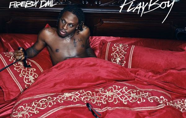 Fireboy DML - Playboy
