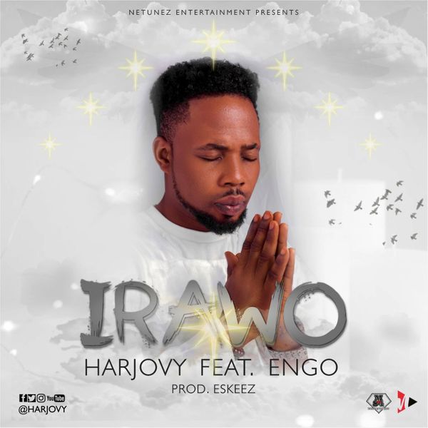 Harjovy ft. Engo – Irawo Meje (Olorun Celestial) Lyrics