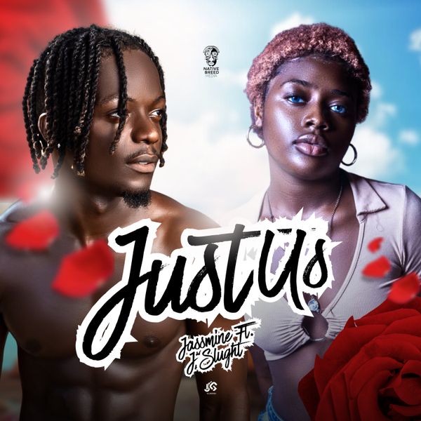 Jassmine – Just Us ft. J Slught
