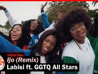 Labisi – Ijo (Remix) ft. GGTQ All Stars ft. Eezee Global