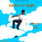 muripounds - Child of God ft. Chetzy