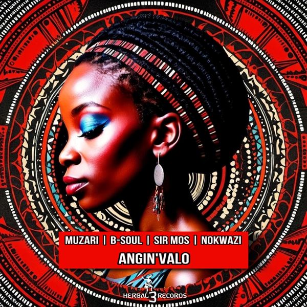 Muzari – Angin’valo ft. B-Soul, Sir Mos & Nokwazi
