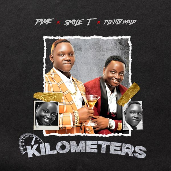 PWE - Kilometers ft. Smile T & Plenty Wrld