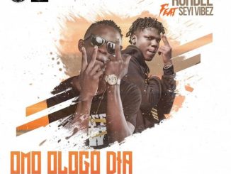 Ruhdee - OMO OLOGO DIA ft. SEYI VIBEZ 38 Ruhdee - OMO OLOGO DIA ft. SEYI VIBEZ