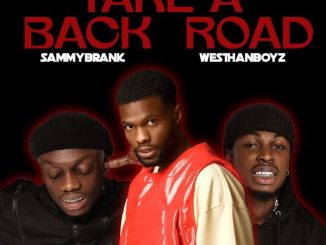 Sammy Brank - Take A Back Road ft. Westhanboyz 38 Sammy Brank - Take A Back Road ft. Westhanboyz
