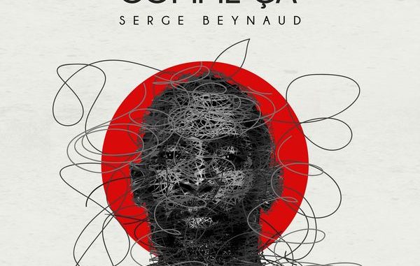 Serge Beynaud – Fais comme ça 1 Serge Beynaud – Fais comme ça