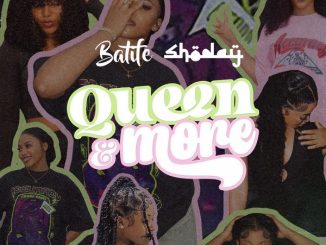Shoday - Queen N More ft. Batife 3 Shoday - Queen N More ft. Batife