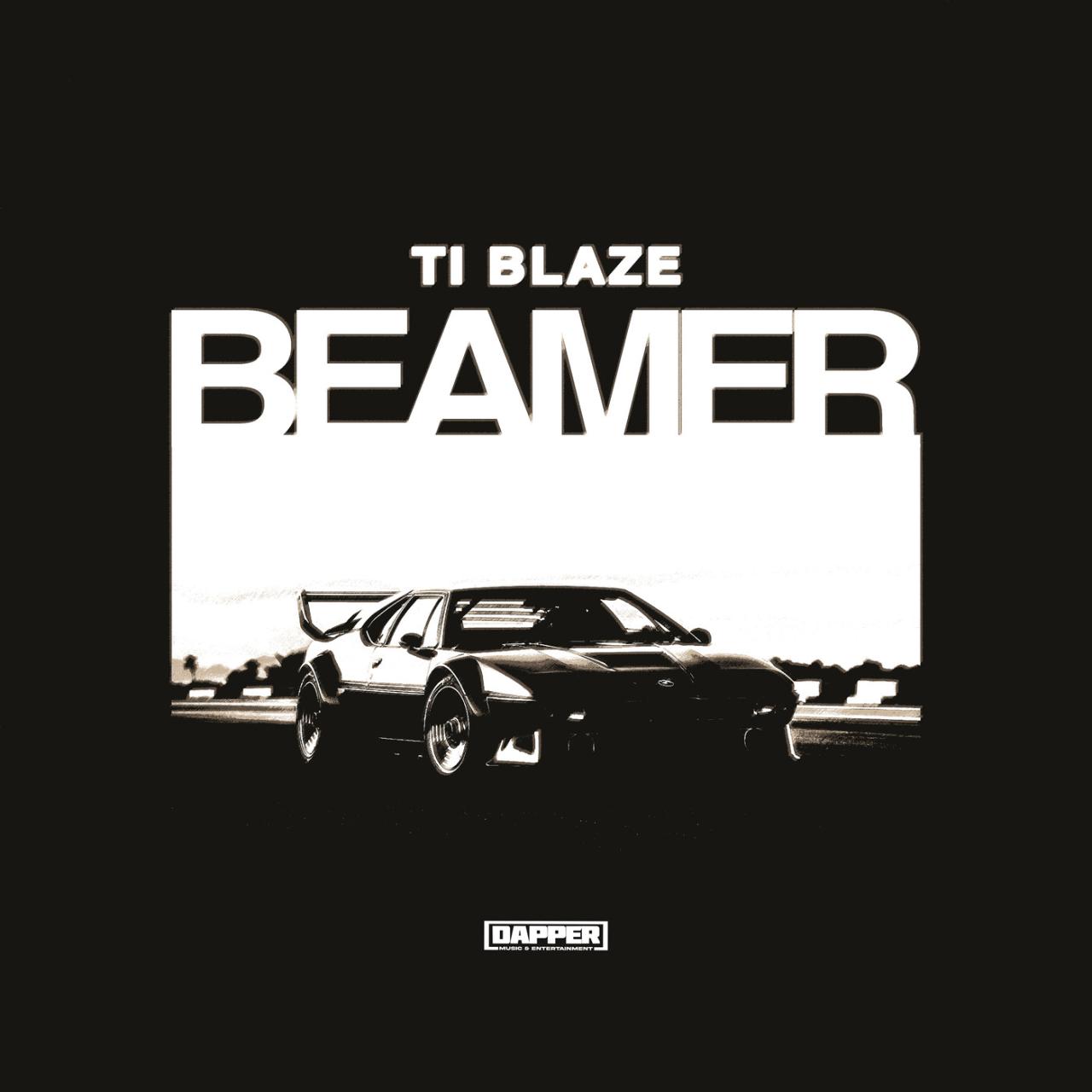 Beamer Lyrics by T.I Blaze