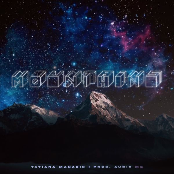 Tatiana Manaois – Mountains