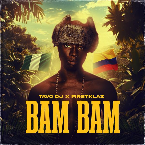 Tavo Dj - Bam Bam ft. FIRSTKLAZ