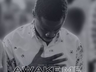 EMINO & Joebee - Awake Me (Prayer Charge) 33 NaijaChoice News 28