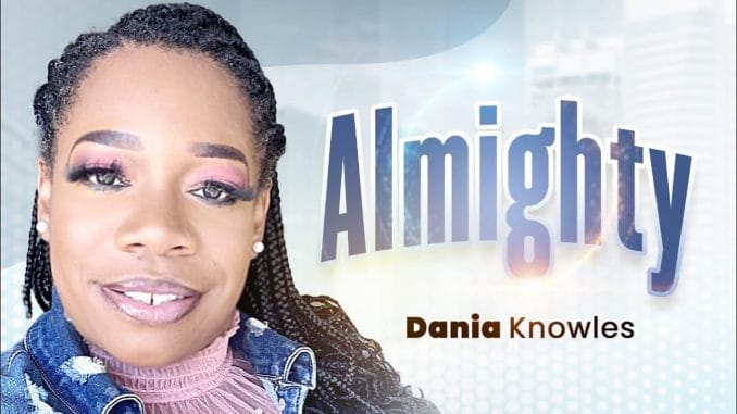 Dania Knowles - Almighty 1 Dania Knowles - Almighty