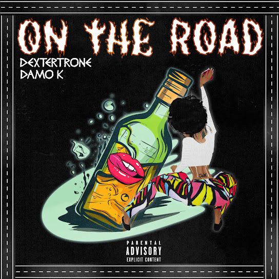 Dextertrone – On The Road ft. Damo K