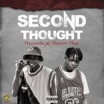 Hazzanilla - Second Thought ft. Mascara Vibez