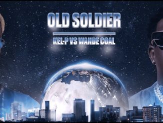 Kel P - Old Soldier ft. Wande Coal