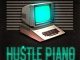 KennyBlaze – Hustle Piano ft. Blaqdee