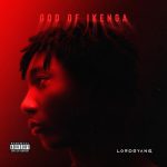Lordeyang - God Of Ikenga