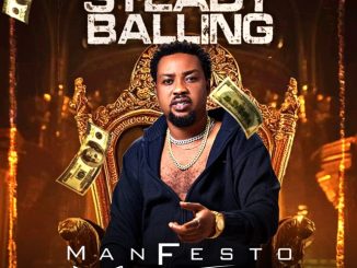 Manfesto – Steady Balling