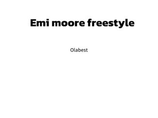 Olabest - Emi Moore Freestyle 29 Olabest - Emi Moore Freestyle