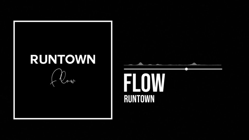 Runtown - Flow