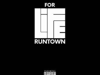 Runtown - For Life 38 Runtown - For Life