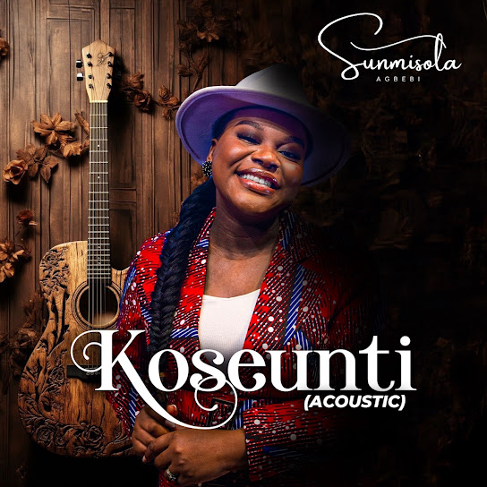 Sunmisola Agbebi - Koseunti (Acoustic)