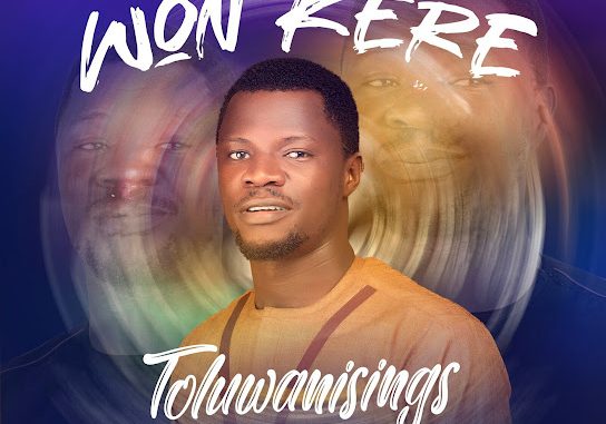 Toluwanisings - Won Kere 1 Toluwanisings - Won Kere