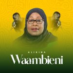 Alikiba - Waambieni