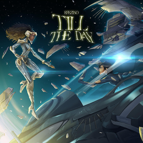 Efezino – Till The Day
