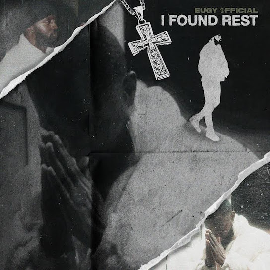 Eugy Official – I Found Rest