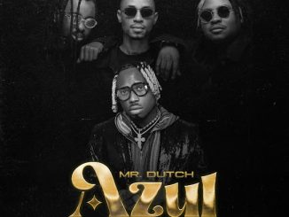 Mr. Dutch - Azul (Yaba Buluku Boyz x DJ Tarico Remix) 25 Mr. Dutch - Azul (Yaba Buluku Boyz x DJ Tarico Remix)