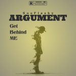 Sooflashy - Argument (Get behind me)