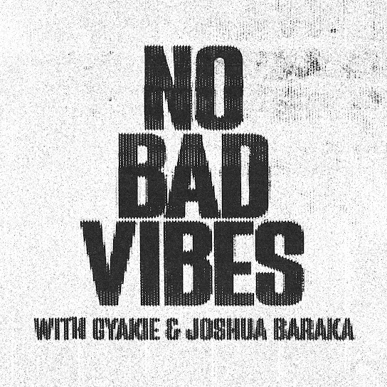 Jazzy – No Bad Vibes ft. KILIMANJARO, Gyakie & Joshua Baraka