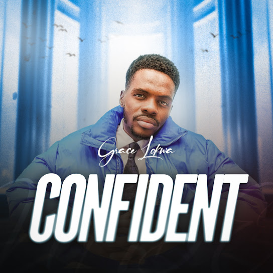 Grace Lokwa – Confidents
