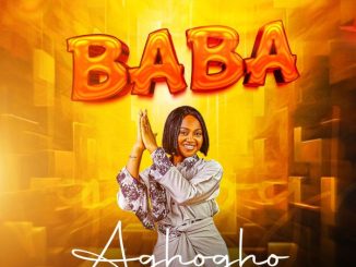 Aghogho - Baba 2 Aghogho - Baba