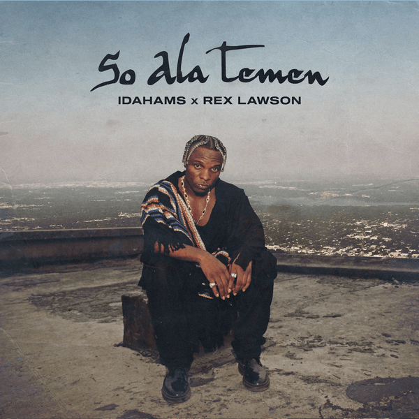Idahams – So Ala Temen ft. Rex Lawson