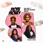 Baba Tundey - More Money ft. Wendy Shay, Eno Barony and Sista Afia, Eno Barony & Sista Afia