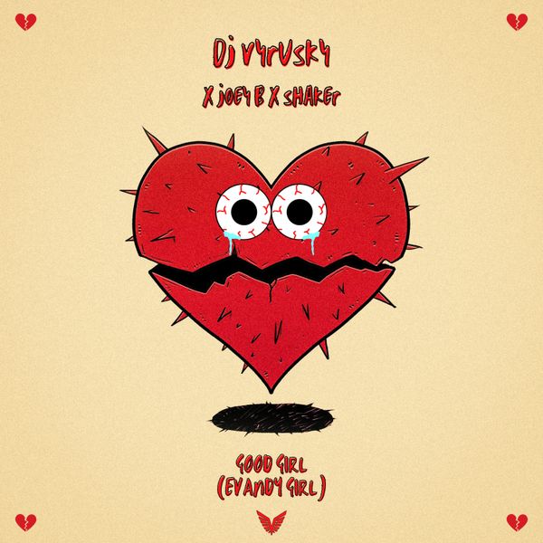 DJ Vyrusky – Good Girl (Evandy Girl)