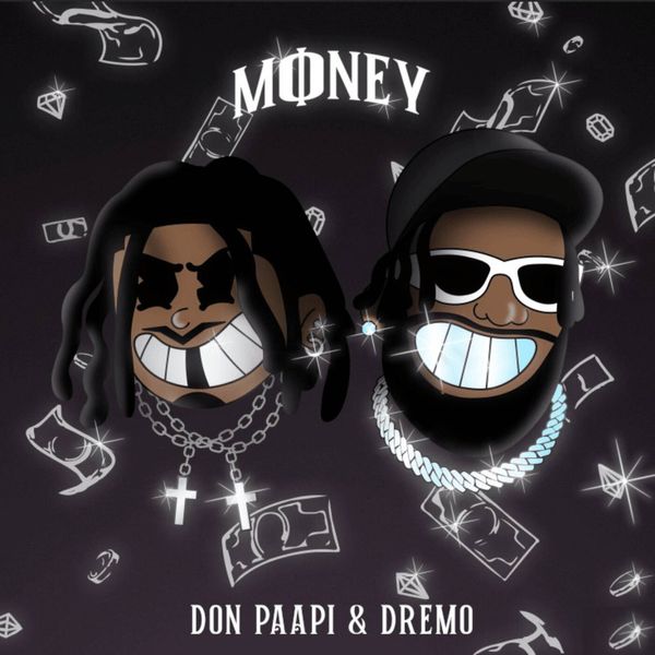 Don Paapi - Money ft. Dremo