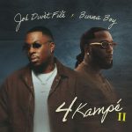 Joé Dwèt Filé - 4 Kampé II ft. Burna Boy