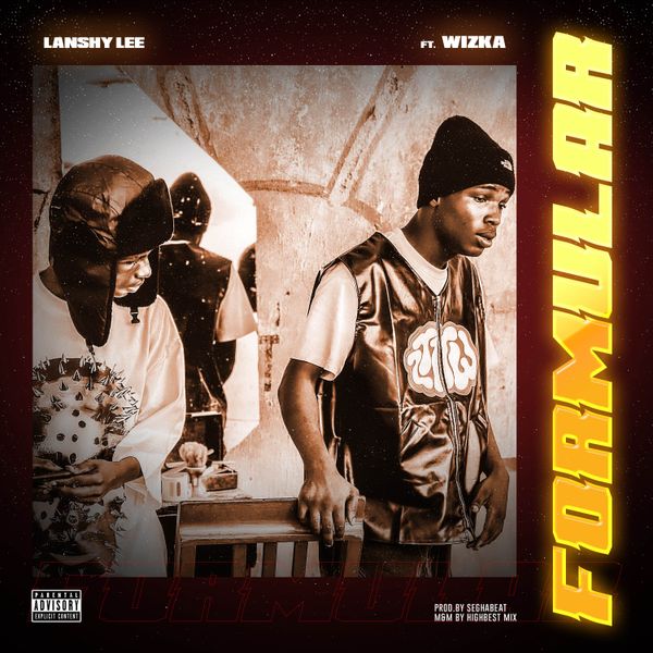 Lanshy Lee – Formular ft. Wizka