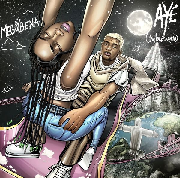 Megoybena - Aye (Nigbogbo Aye)